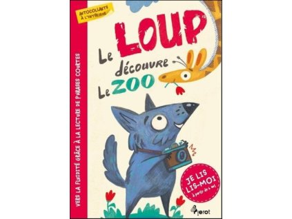 Le loup découvre le ZOO