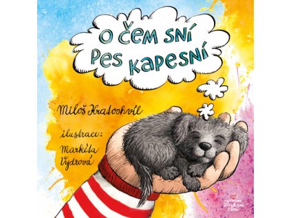 O čem sní pes kapesní?