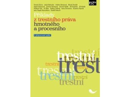 Příklady z trestního práva hmotného a procesního