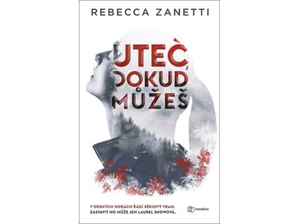Uteč, dokud můžeš