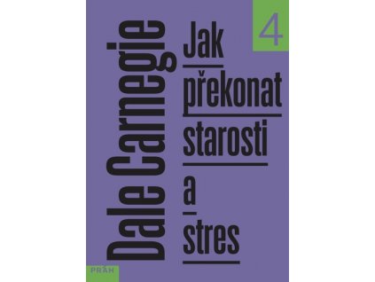 Jak překonat starosti a stres