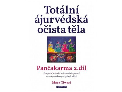 Totální ájurvédská očista těla