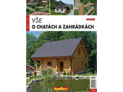 Vše o chatách a zahrádkách