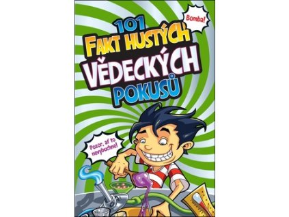 101 fakt hustých vědeckých pokusů