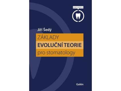 Základy evoluční teorie pro stomatology