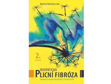 Idiopatická plicní fibróza