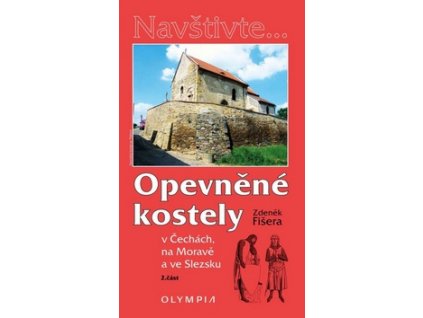 Opevněné kostely 2. část