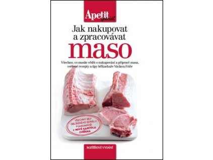 Jak nakupovat a zpracovávat maso