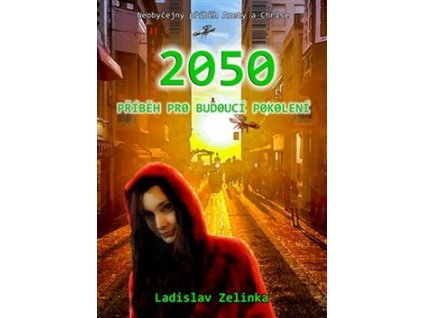 2050 Příběh pro budoucí pokolení