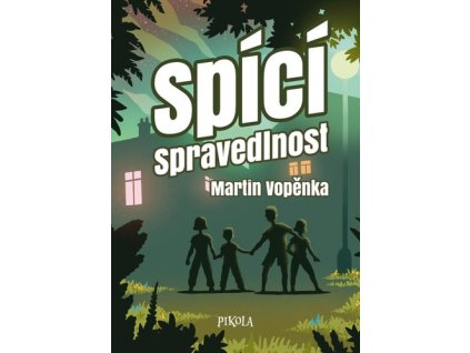 Spící spravedlnost