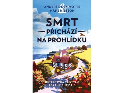 Smrt přichází na prohlídku