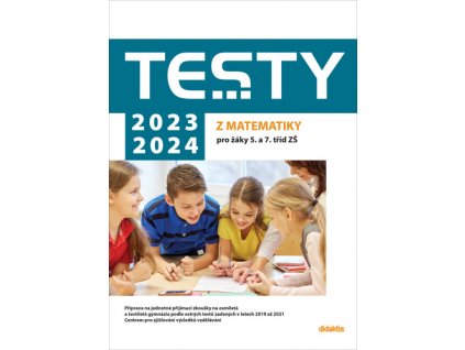 Testy 2023-2024 z matematiky pro žáky 5. a 7. tříd ZŠ
