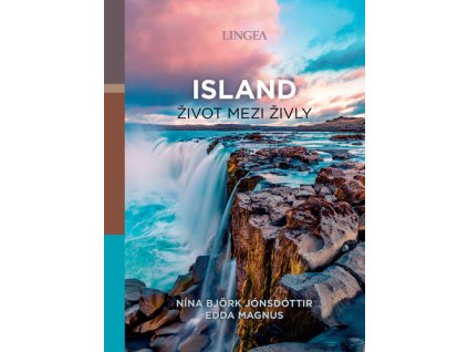 Island život mezi živly