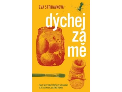 Dýchej za mě