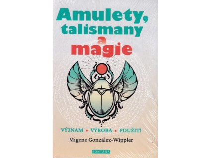 Amulety, talismany a magie