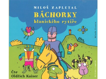 Báchorky blanického rytíře