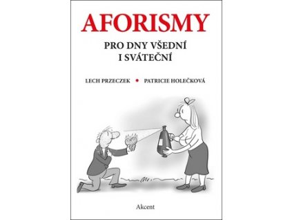 Aforismy pro dny všední i sváteční