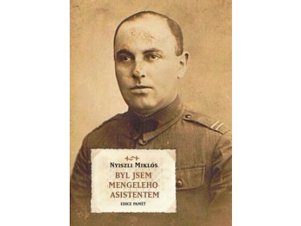 Byl jsem Mengeleho asistentem