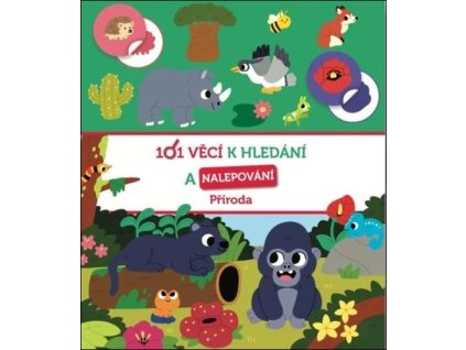 101 věcí k hledání a nalepování Příroda