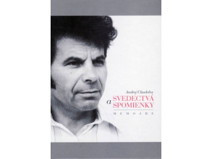 Svedectvá a spomienky