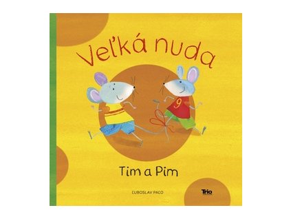 Veľká nuda Tim a Pim