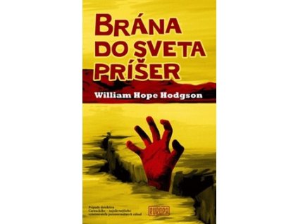 Brána do sveta príšer