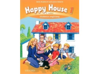 Happy House 3rd Edition 1 Učebnice Angličtiny