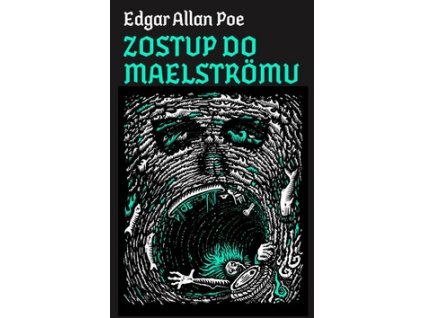 Zostup do Maelströmu