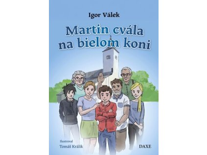 Martin cvála na bielom koni