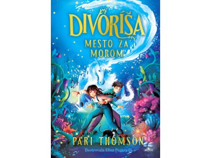 Divoríša Mesto za morom