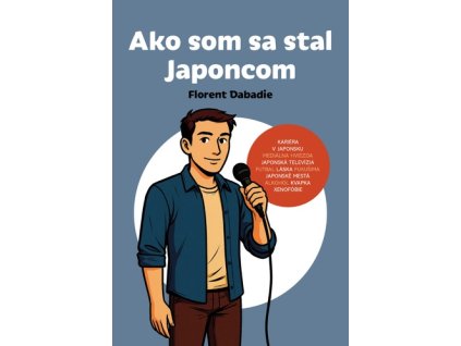 Ako som sa stal Japoncom