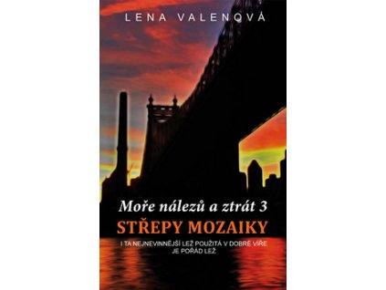 Moře nálezů a ztrát 3 Střepy mozaiky