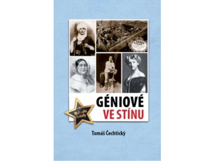 Géniové ve stínu