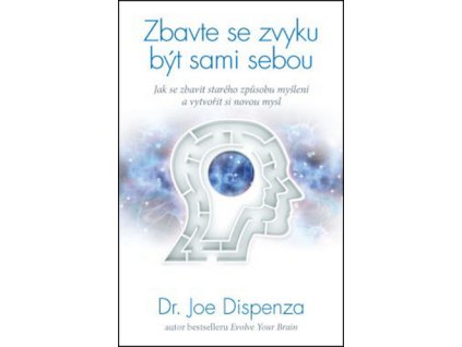 Zbavte se zvyku být sami sebou