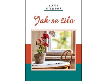 Jak se žilo