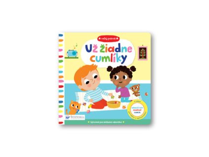 Už žiadne cumlíky