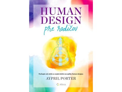 Human Design pre rodičov