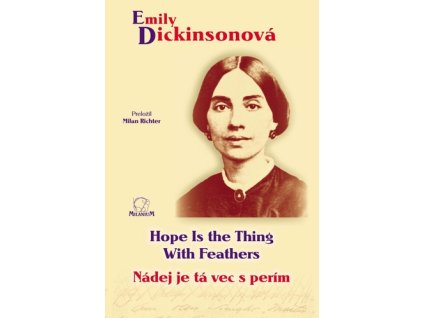 Nádej je tá vec s perím / Hope Is the Thing With Feathers