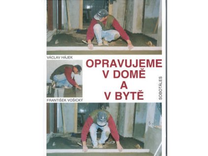 Opravujeme v domě a v bytě