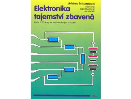 Elektronika tajemství zbavená