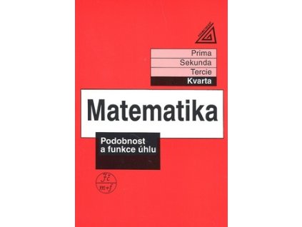 Matematika Podobnost a funkce úhlu