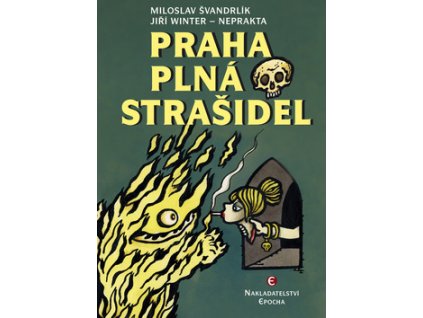 Praha plná strašidel