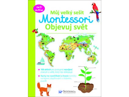 Můj velký sešit Montessori Objevuj svět