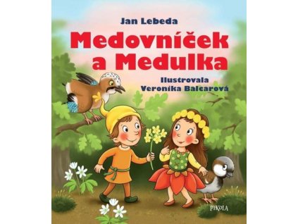 Medovníček a Medulka