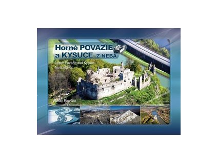 Horné Považie a Kysuce z neba