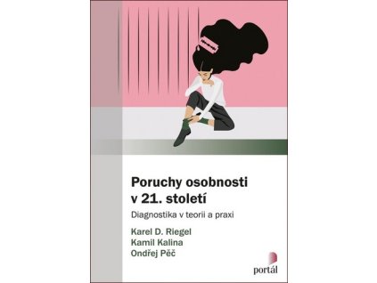 Poruchy osobnosti v 21. století