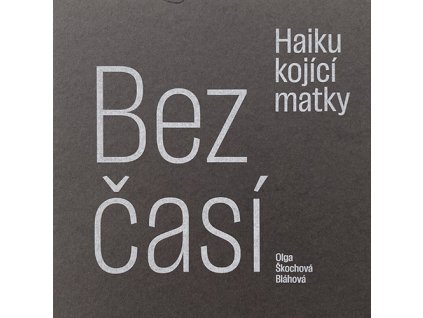 Bezčasí Haiku kojící matky