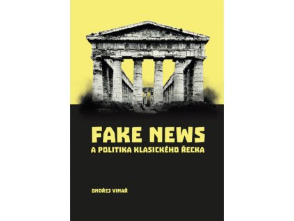 Fake news a politika klasického Řecka