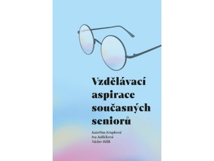 Vzdělávací aspirace současných seniorů