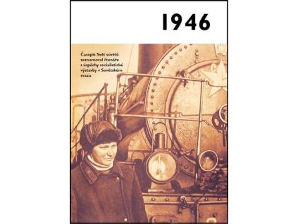 Jaké to tenkrát bylo aneb Co se stalo v roce, kdy jste se narodili 1946